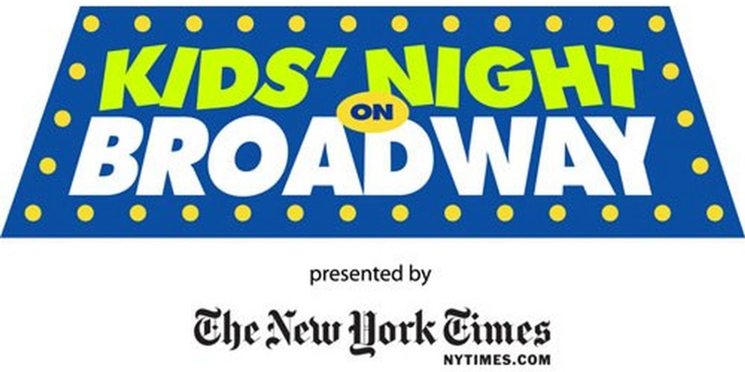 Kids Can See a Show For Free With Kids' Night on Broadway, Returning in August  Image