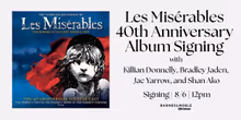Killian Donnelly, Bradley Jaden, and More Set For LES MISERABLES 40th Anniversary Alb