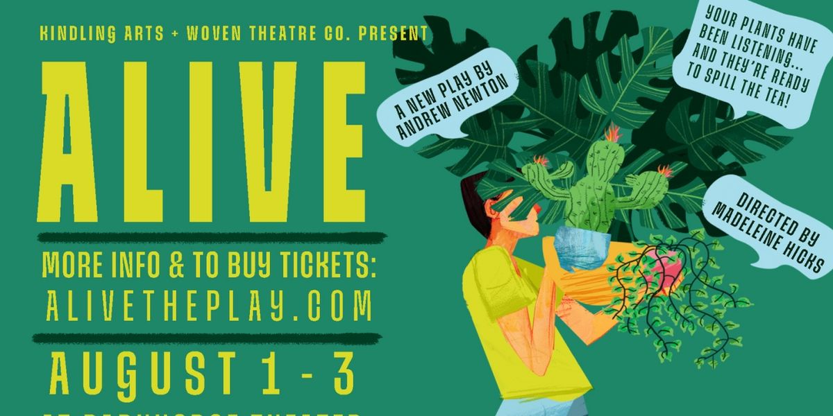 Kindling Arts to Present World Premiere of Andrew Newton's ALIVE