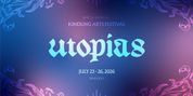 Kindling Arts Festival to Host 22 Performances With Utopias Theme in Nashville Photo