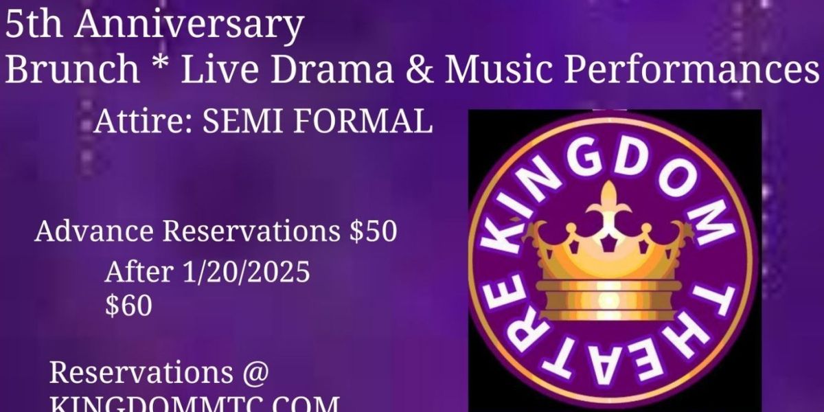 Kingdom Theatre Announces 5th Anniversary Celebration