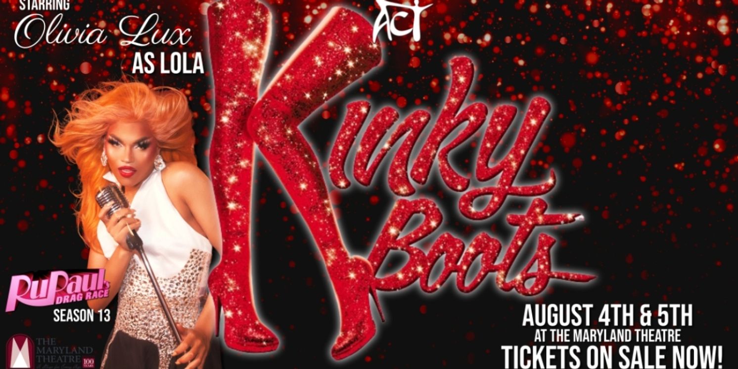 Experience the Award-Winning Musical KINKY BOOTS in Hagerstown MD  Image
