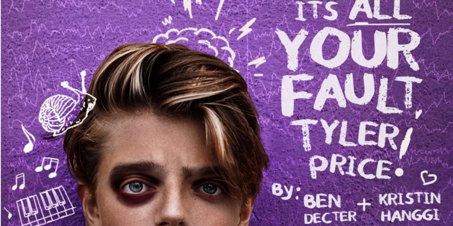 Kristin Hanggi and Ben Decter's IT'S ALL YOUR FAULT, TYLER PRICE! Will Premiere in Los Angeles  Image