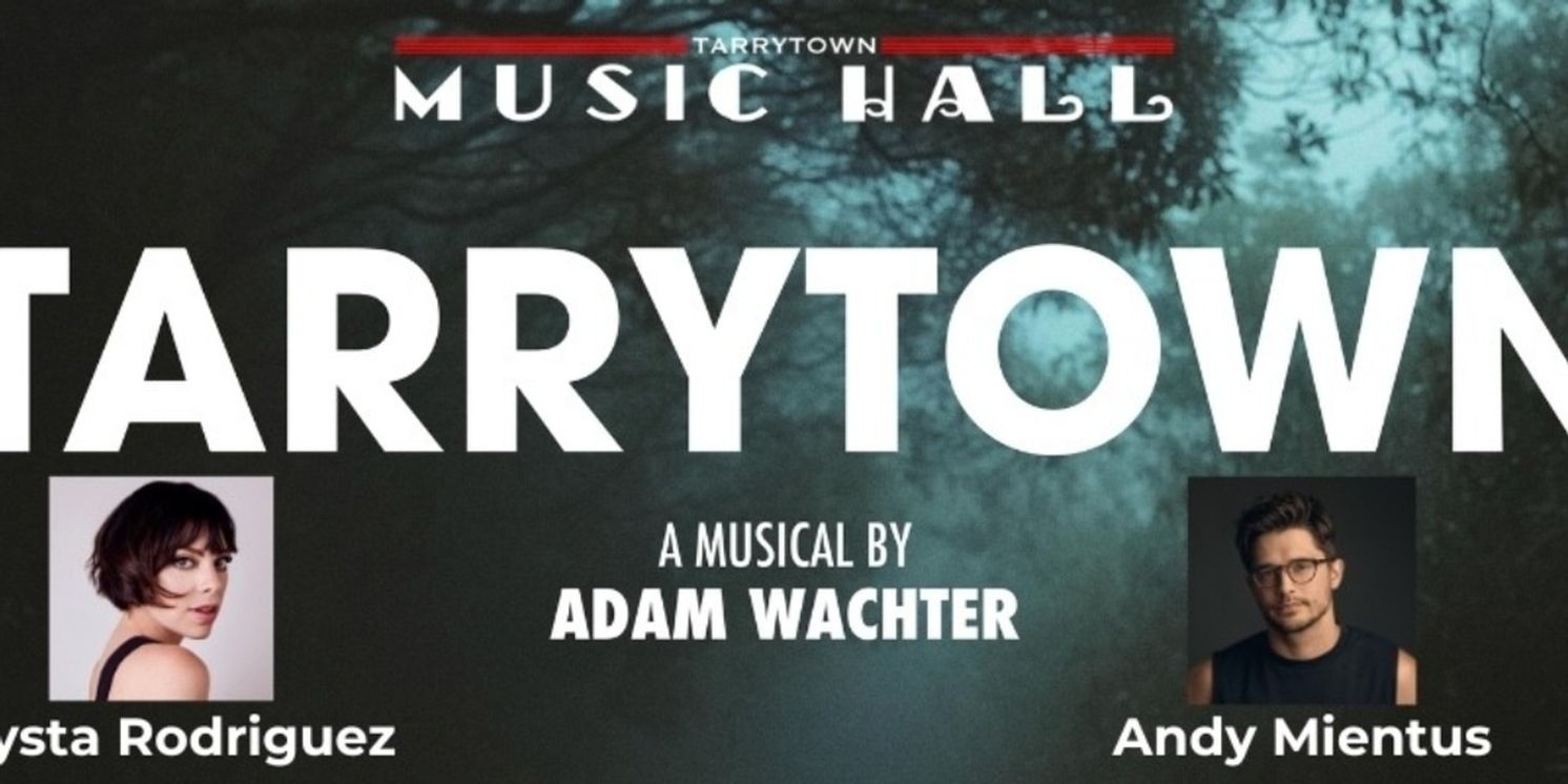 Krysta Rodriguez and Andy Mientus Will Lead TARRYTOWN THE MUSICAL  Image
