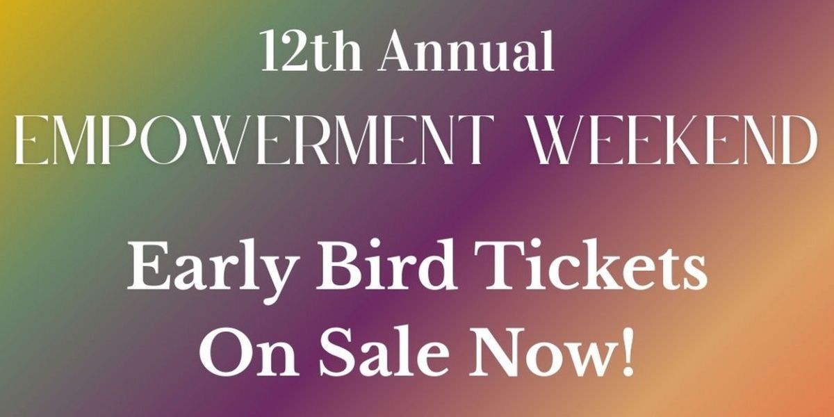 EMPOWERMENT WEEKEND Takes Place at Los Angeles Women's Theatre September 26-28