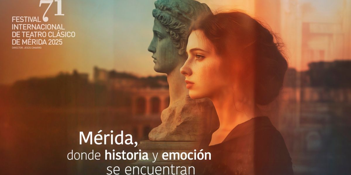 La 71ª edición del Festival de Teatro Clásico de Mérida se celebrará del 4 de julio al 31 de agosto