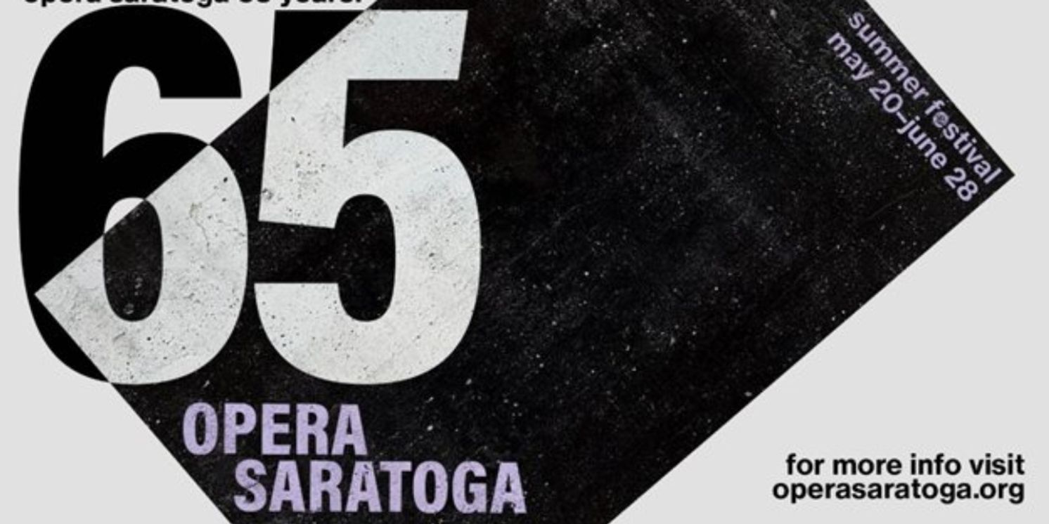 LA BOHEME and More Set for Opera Saratoga's Upcoming Season  Image