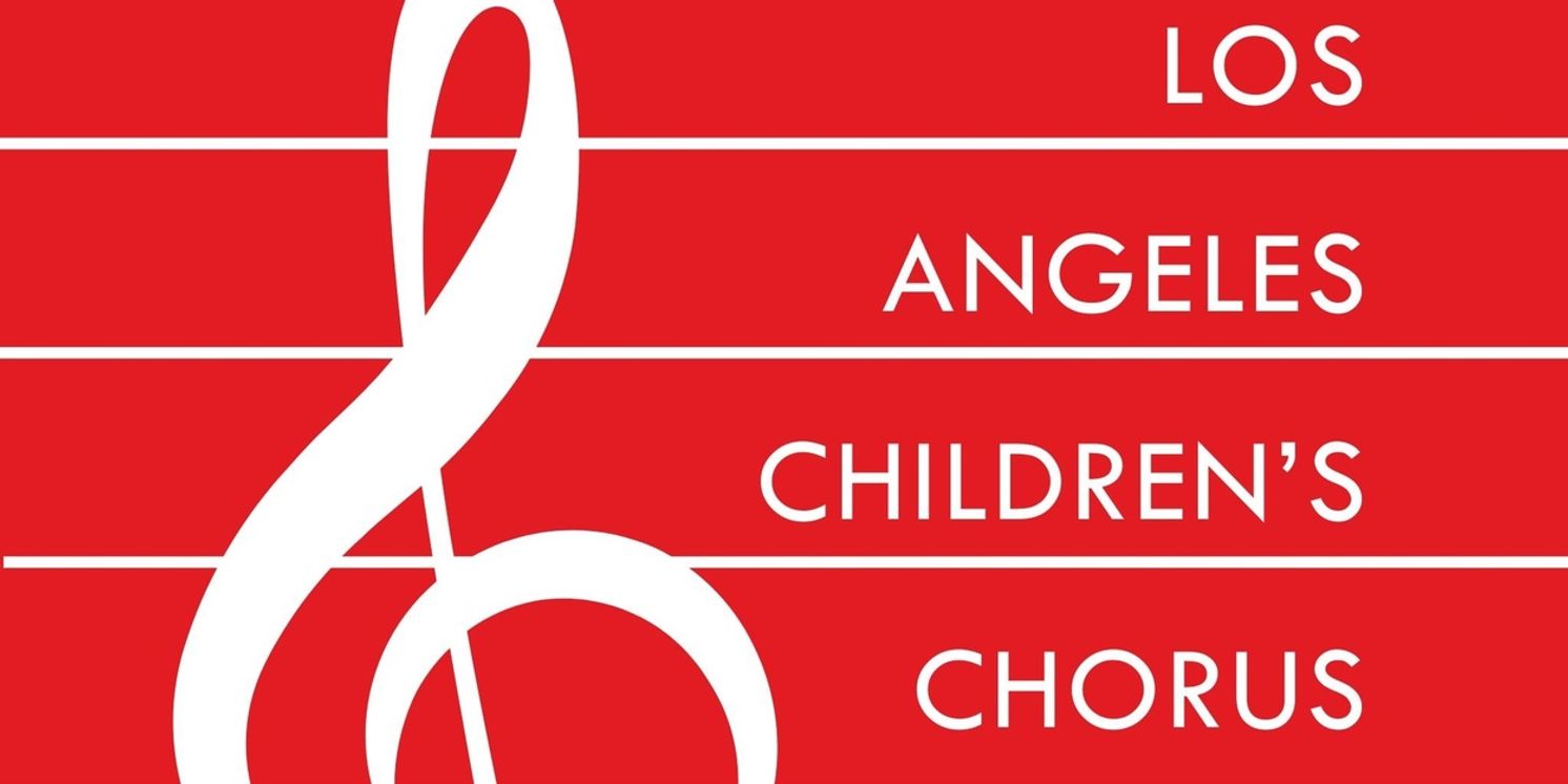 LA Children's Chorus to Celebrate 40th Anniversary with Zipper Hall Concert  Image
