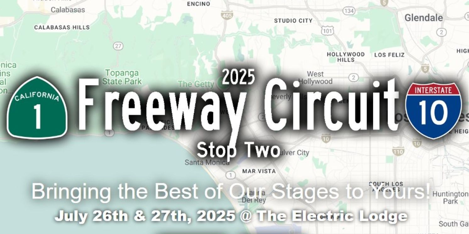 LA Freeway Circuit To Bring Fringe Favorites To The Electric Lodge in July  Image