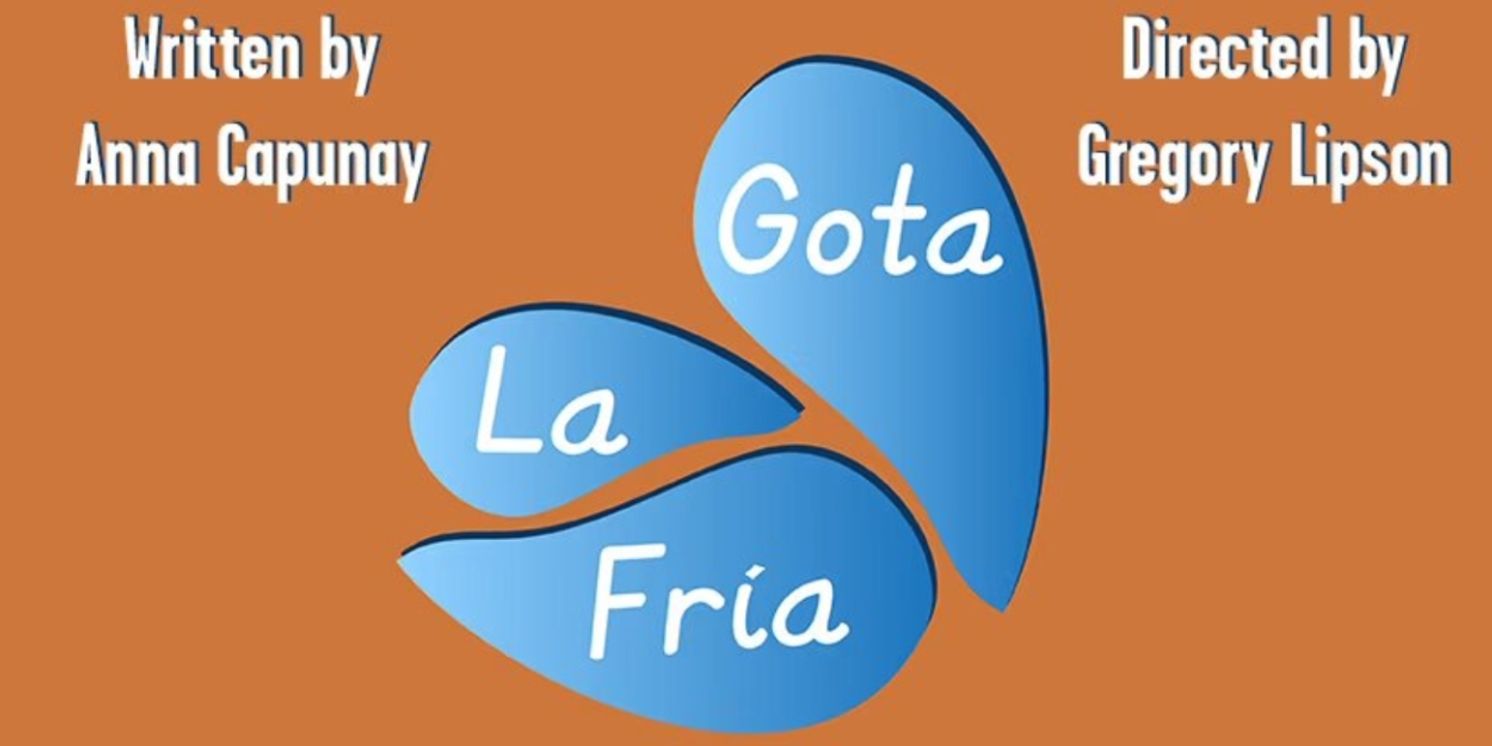 LA GOTA FRIA: THE COLD SWEAT Announced At The Players Theater  Image