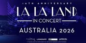LA LA LAND IN CONCERT Will Come to Sydney, Brisbane & Melbourne with Full Orchestra Photo