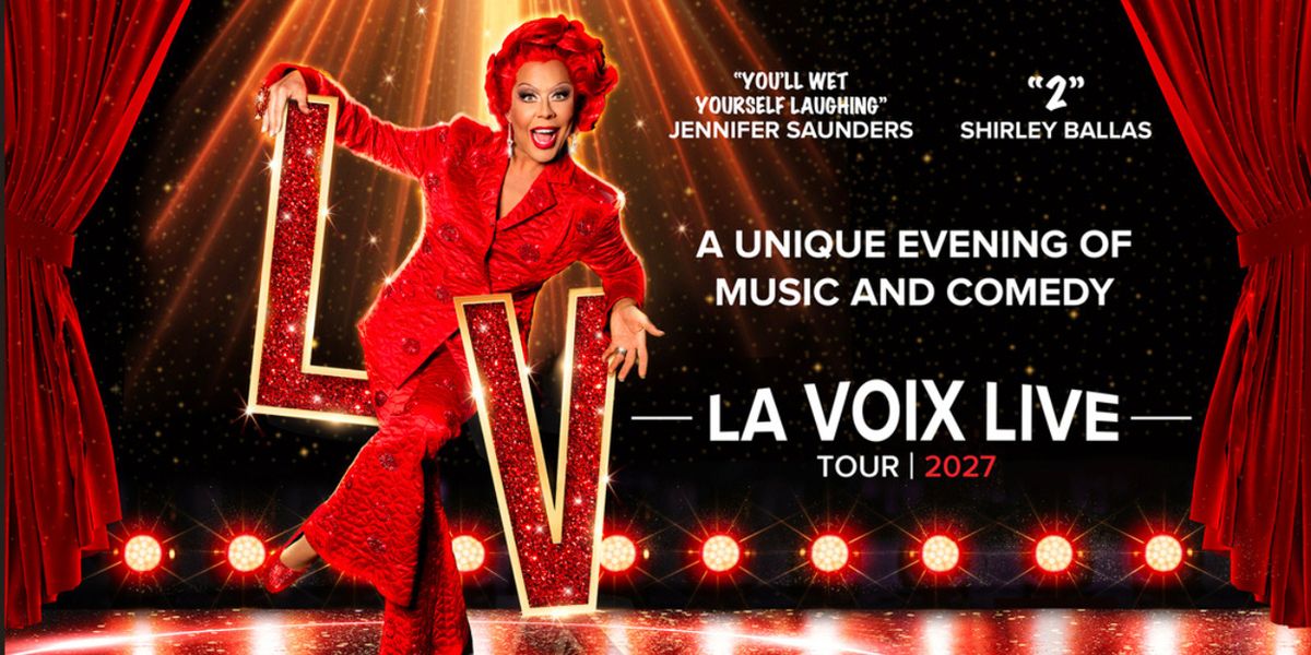 LA VOIX LIVE to Launch Biggest-Ever UK Theatre Tour