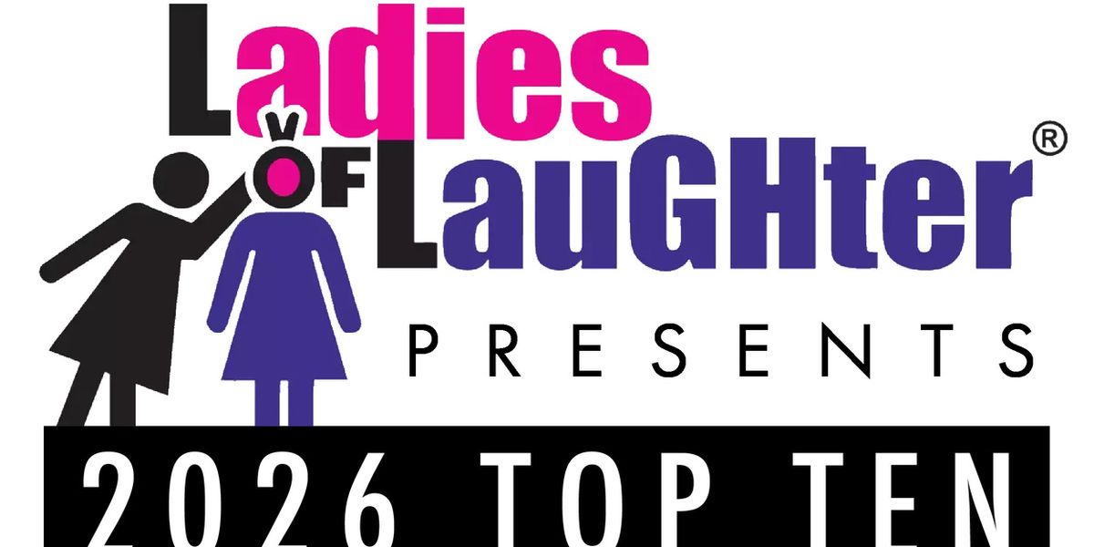 LADIES OF LAUGHTER Contest to Seek Funny Women Nationwide