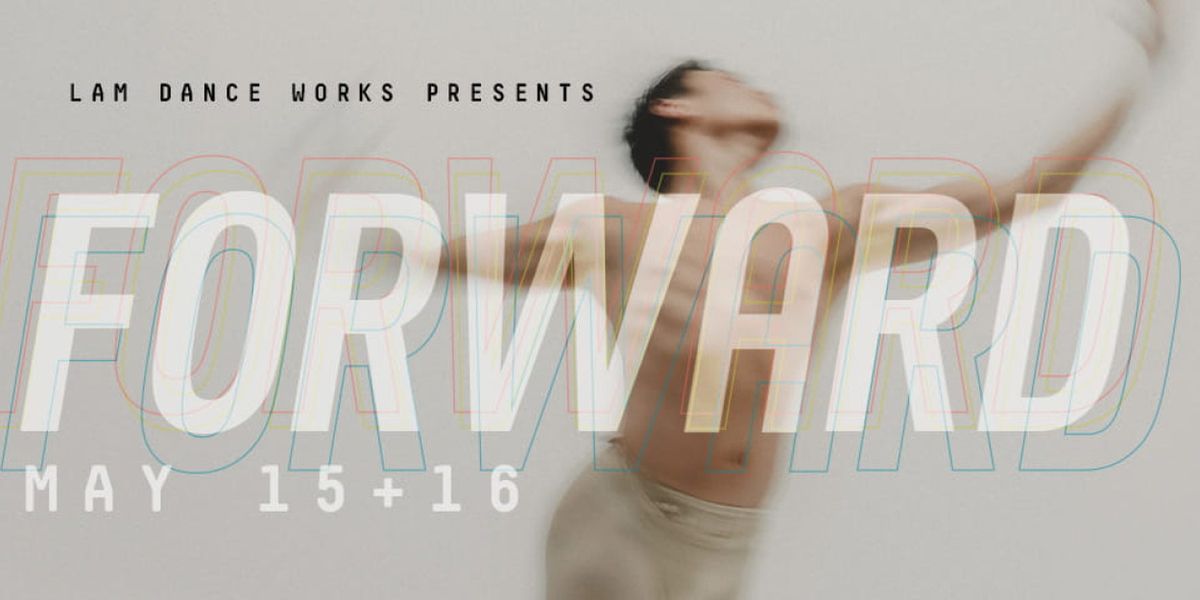 Lam Dance Works to Showcase New Ballet Premieres at the Emerson Paramount Center