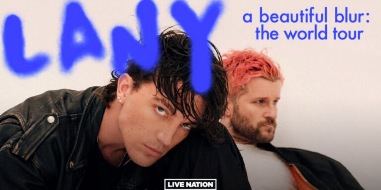 LANY Announce North America A Beautiful Blur Tour  Image