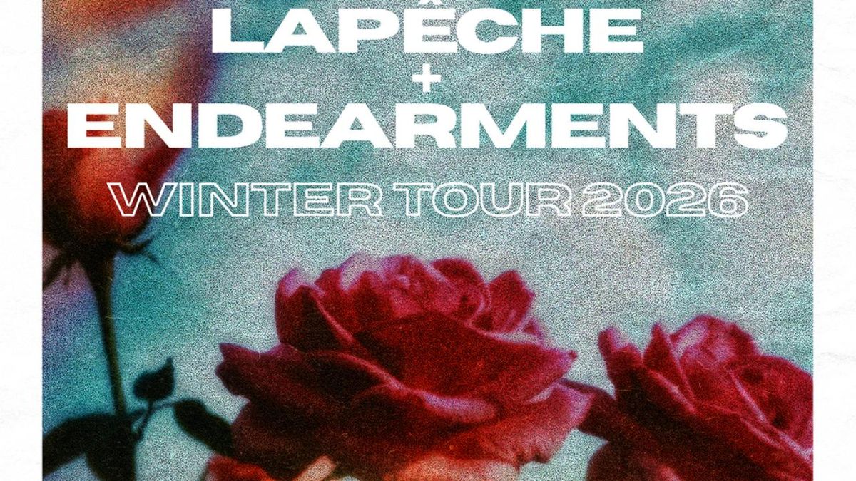 LAPÊCHE and ENDEARMENTS to Co-Headline Winter Tour Dec 5–12