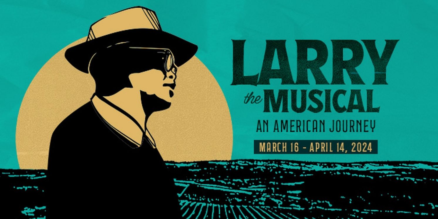 LARRY THE MUSICAL To Make Bay Area Premiere In Spring 2024, Directed by Billy Bustamante  Image