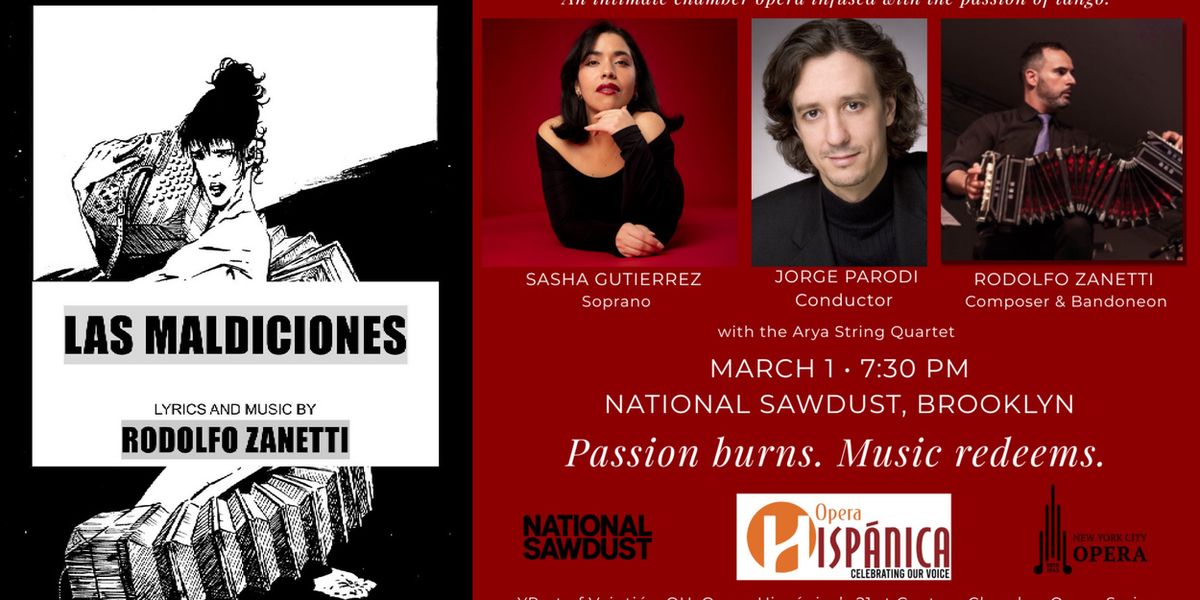 LAS MALDICIONES: Tango Opera to Premiere at National Sawdust in Brooklyn