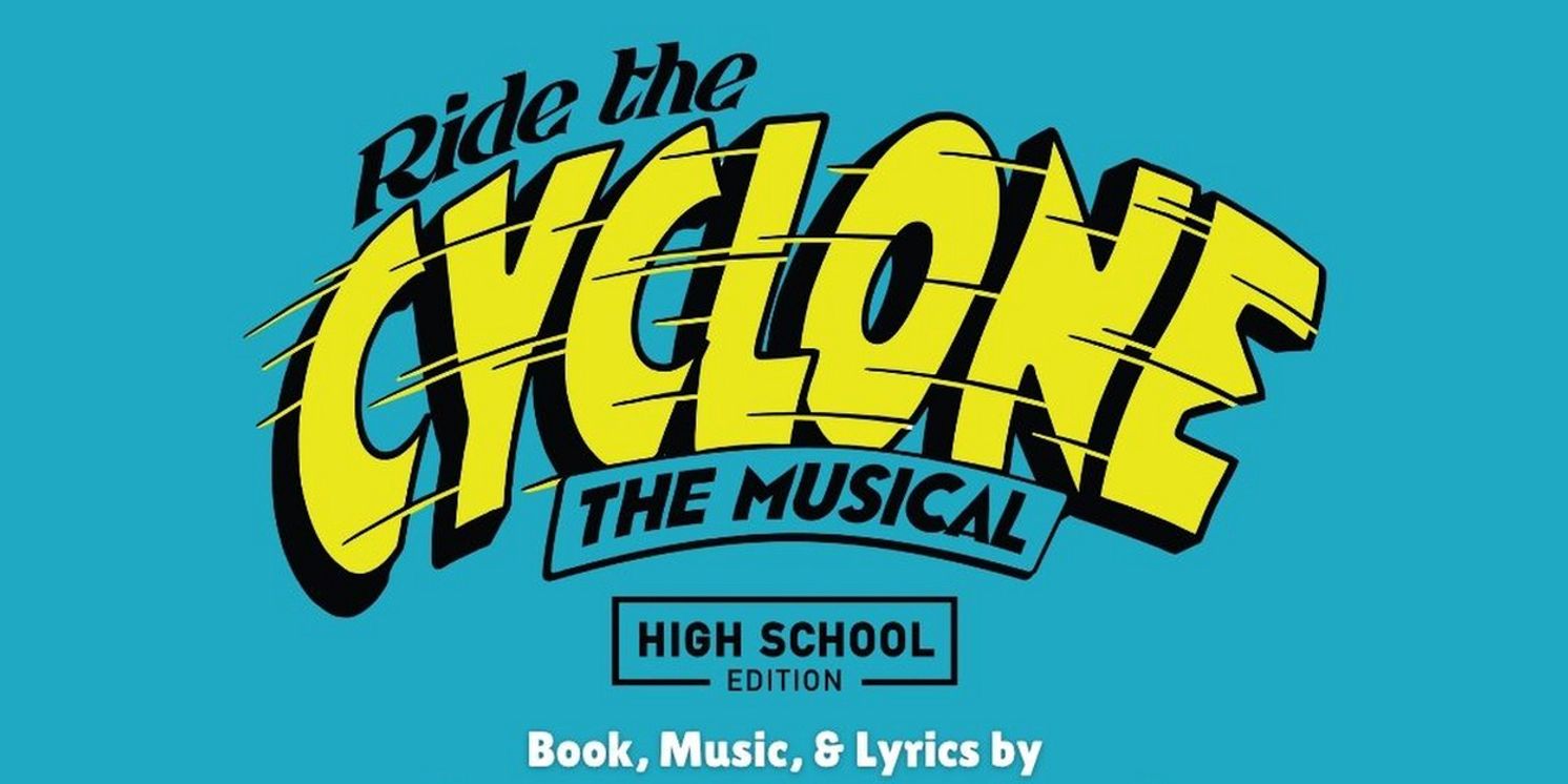 RIDE THE CYCLONE (HIGH SCHOOL EDITION) to be Presented at LASA High School  Image