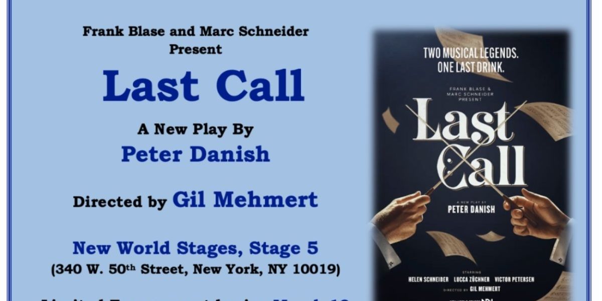 LAST CALL Opens in March at New World Stages