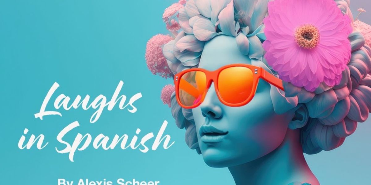 LAUGHS IN SPANISH Comes to 1st Stage