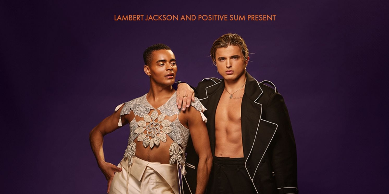 LAYTON & NIKITA - LIVE! Adds Matinee Performance at Theatre Royal Drury Lane  Image