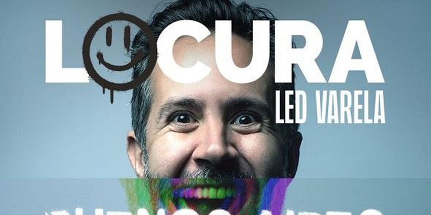 LED VARELA: LOCURA Comes to Teatro Gran Rex in February  Image