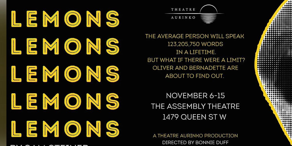 LEMONS LEMONS LEMONS LEMONS LEMONS to Open at Assembly Theatre