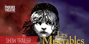 VIDEO: LES MISÉRABLES at Phoenix Theatre Company