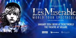 LES MISÉRABLES: WORLD TOUR SPECTACULAR Comes to The Theatre at Solaire in January