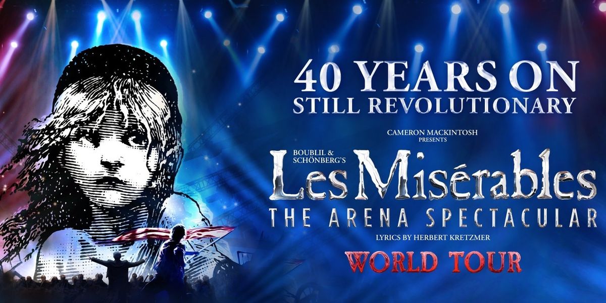LES MISERABLES - THE ARENA SPECTACULAR Comes to the Sands Theatre, Marina Bay Sands