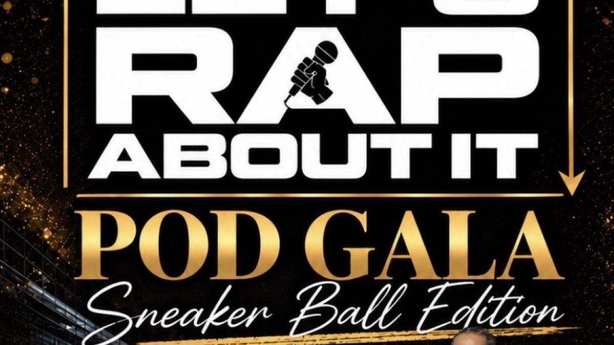 LET'S RAP ABOUT IT to Mark One Year With Podcast Gala