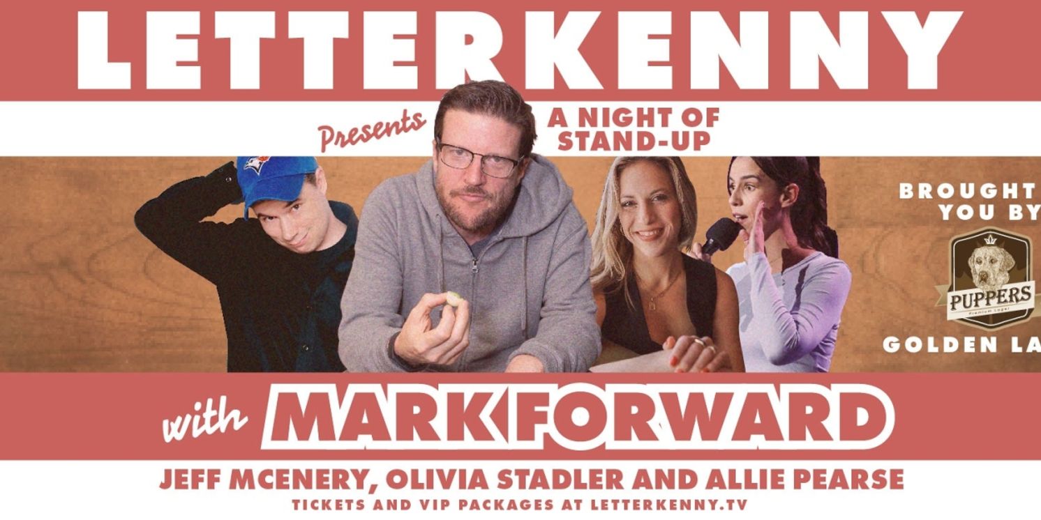 LETTERKENNY PRESENTS Features A Night Of Stand-Up With Actors & Writers From Hit TV Show   Image