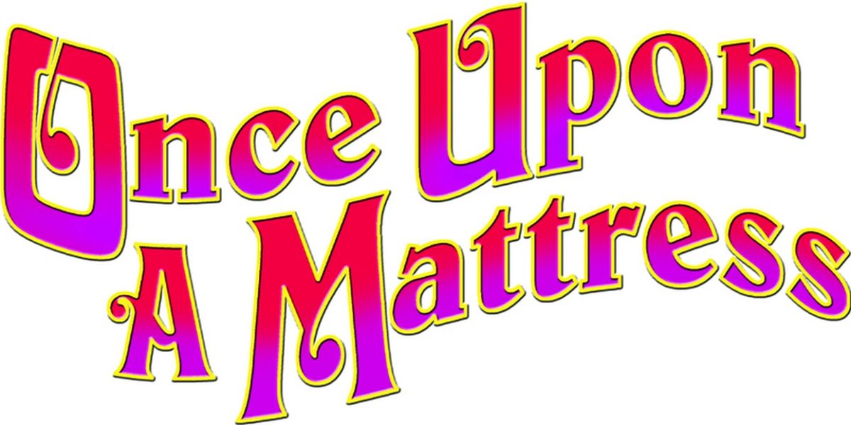 ONCE UPON A MATTRESS to be Presented at Wagner College Theatre