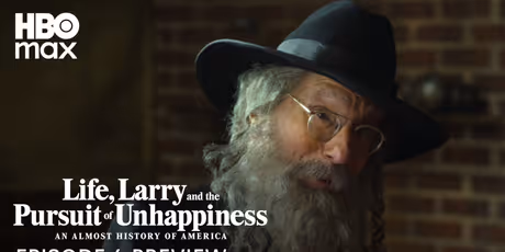 LIFE, LARRY AND THE PURSUIT OF UNHAPPINESS Episode 4 Preview Arrives on HBO Max Photo