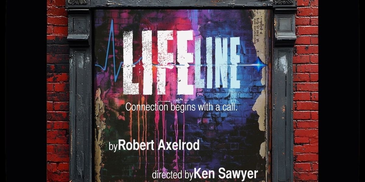 LIFELINE World Premiere to be Presented at The Road Theatre Company