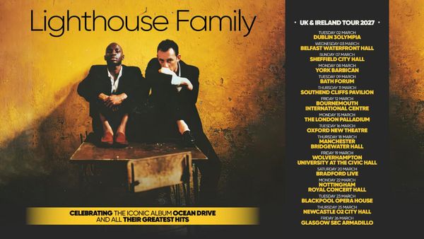 LIGHTHOUSE FAMILY to Tour UK and Ireland Celebrating OCEAN DRIVE