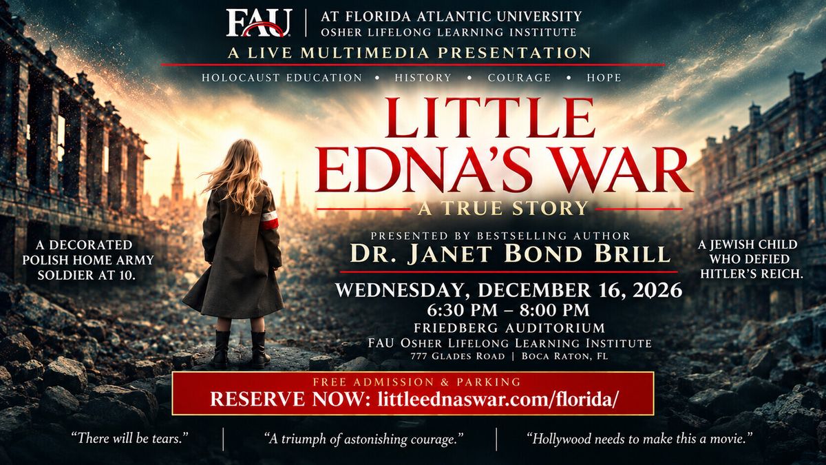 LITTLE EDNA'S WAR Multimedia Presentation to Come to FAU