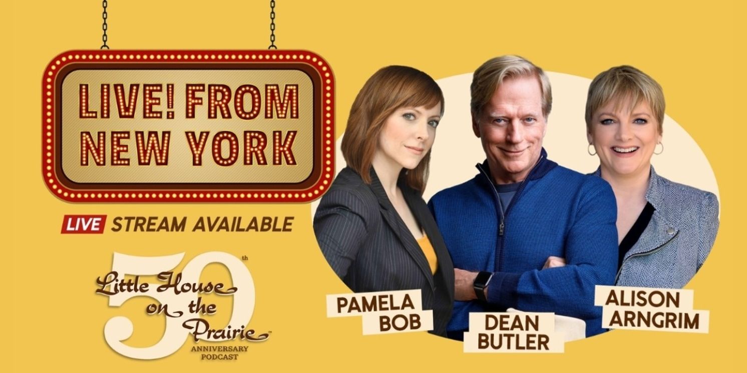 LITTLE HOUSE 50th ANNIVERSARY PODCAST LIVE! is Coming to The Green Room 42  Image