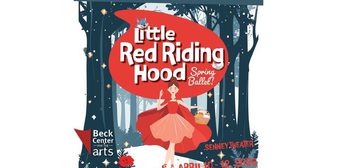 LITTLE RED RIDING HOOD Ballet Comes to Beck Center for the Arts Photos