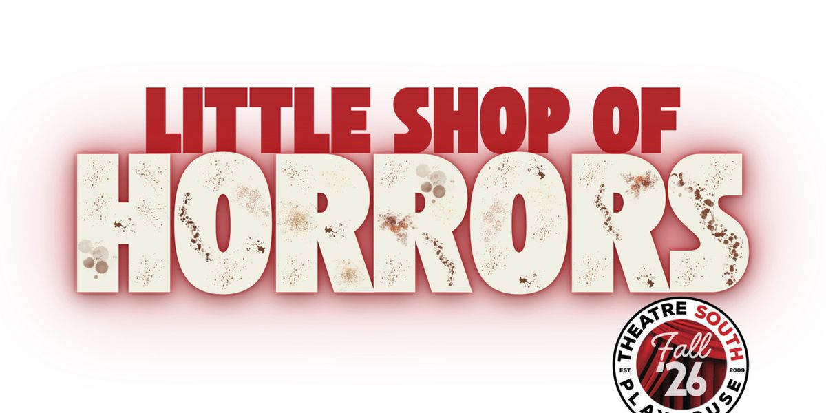 LITTLE SHOP OF HORRORS to Open at Theatre South Playhouse in Orlando