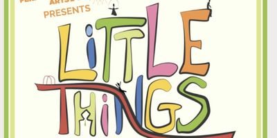LITTLE THINGS Musical Opens at Montpelier Performing Arts Hub Photo
