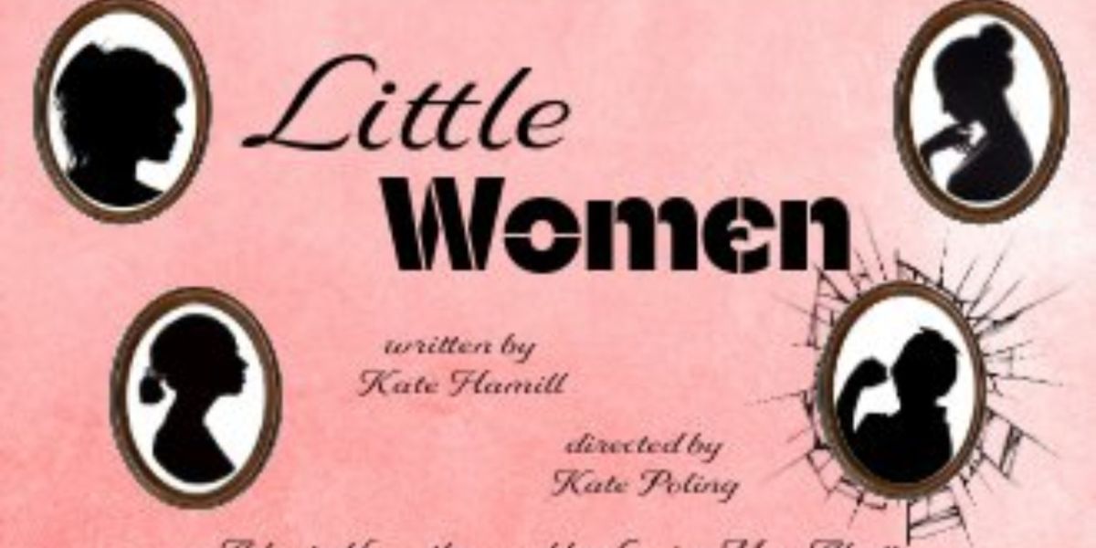 LITTLE WOMEN Comes to Firehouse Theater Company