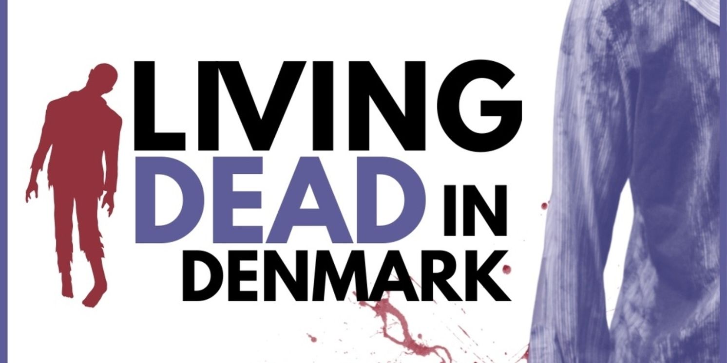 LIVING DEAD IN DENMARK to Run at Connecticut Repertory Theatre  Image