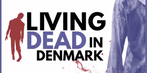 LIVING DEAD IN DENMARK to Run at Connecticut Repertory Theatre