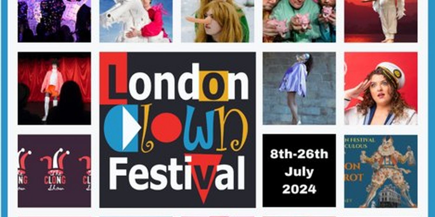 LONDON CLOWN FESTIVAL Returns For 2024  Image