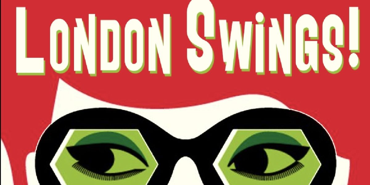 LONDON SWINGS! A New Musical To Have Industry Presentations In December