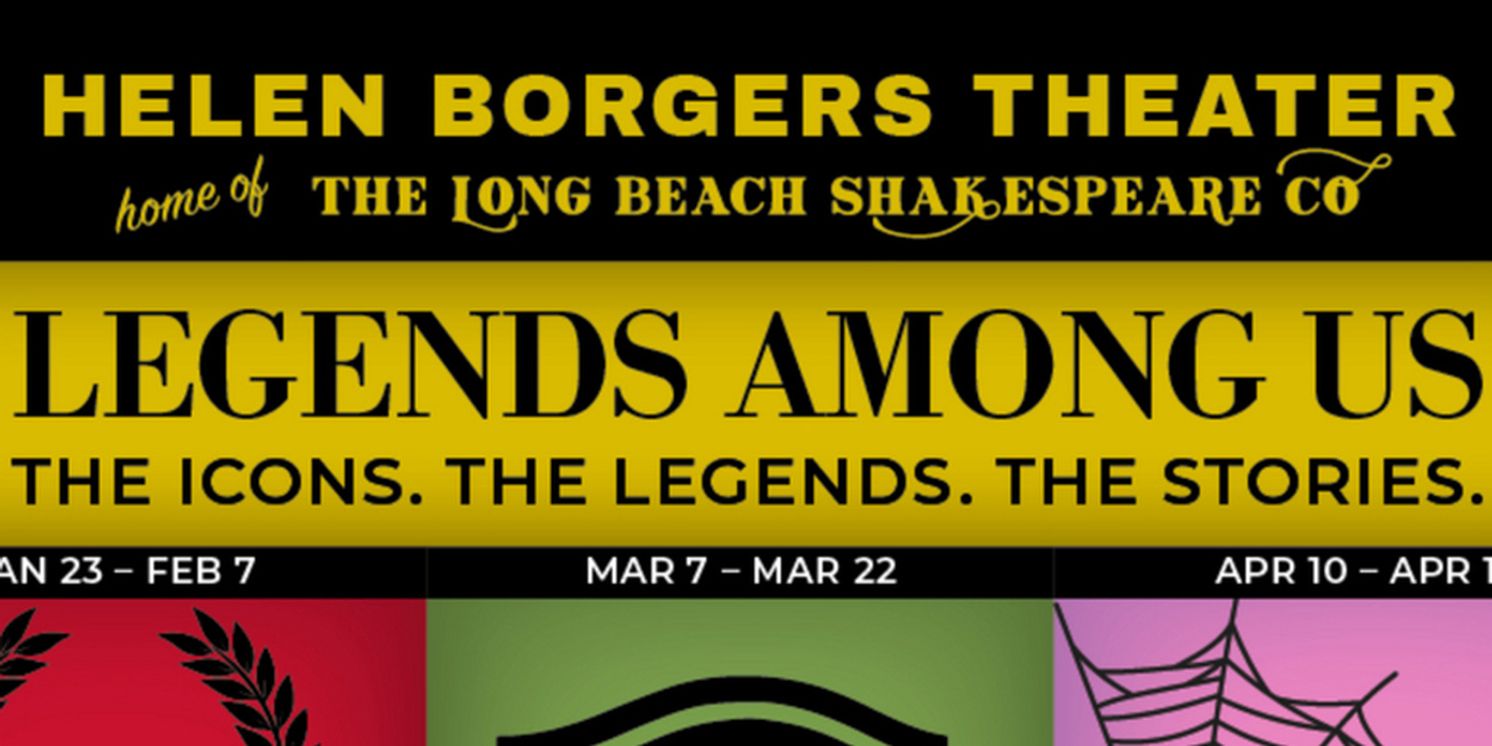 Long Beach Shakespeare Company Announces 2026 Season: The Stuff of Legends  Image