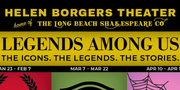 Long Beach Shakespeare Company Announces 2026 Season: The Stuff of Legends Photos