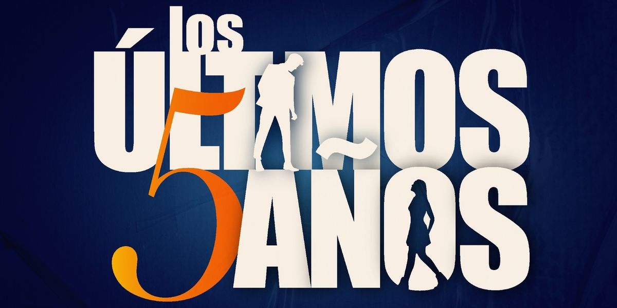 LOS ÚLTIMOS 5 AÑOS regresa a la cartelera madrileña con banda en directo y doble elenco